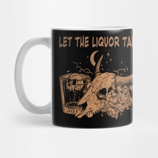 Let The Liquor Talk Skull Bull Western Desert Whiskey Mug